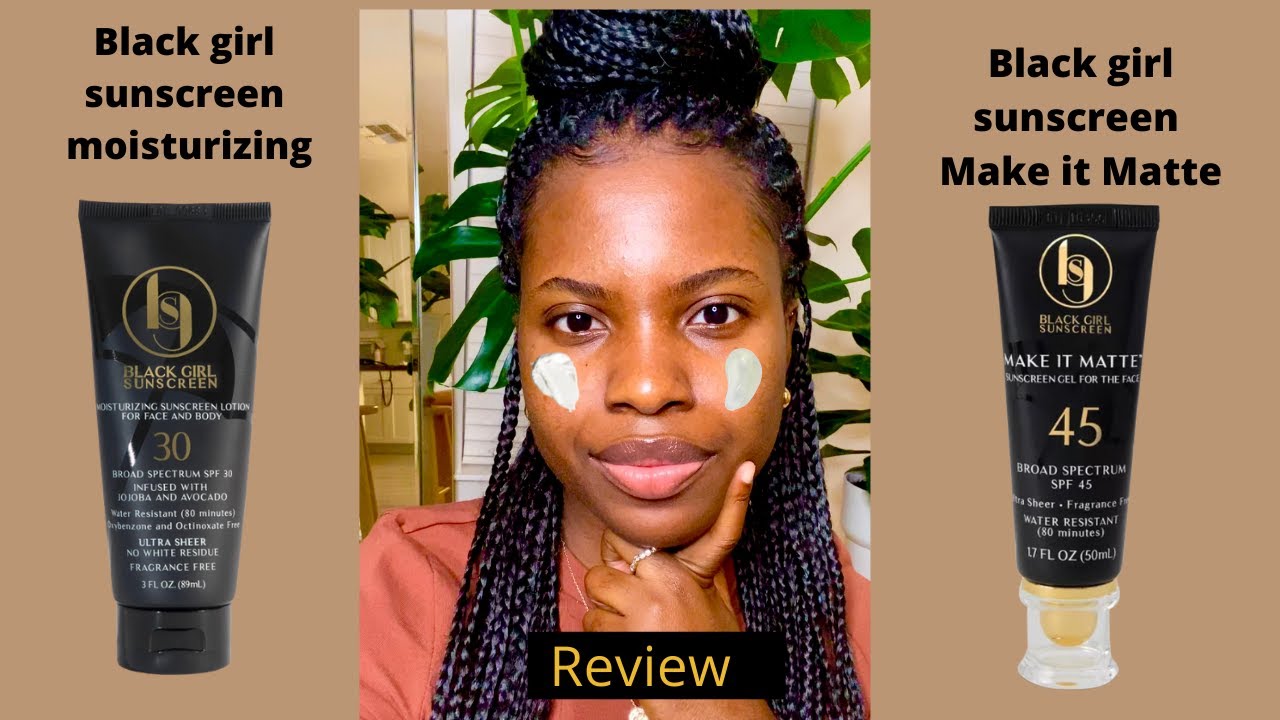 Black Girl Sunscreen — thumbnail of a cited video review