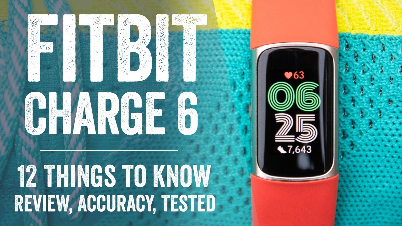 Fitbit Charge 6 — thumbnail of a cited video review